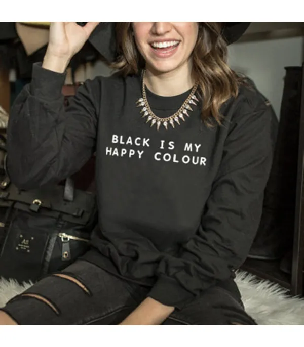Felpa Black is my happy color